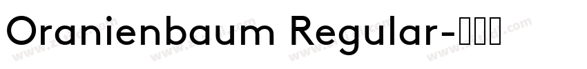Oranienbaum Regular字体转换
